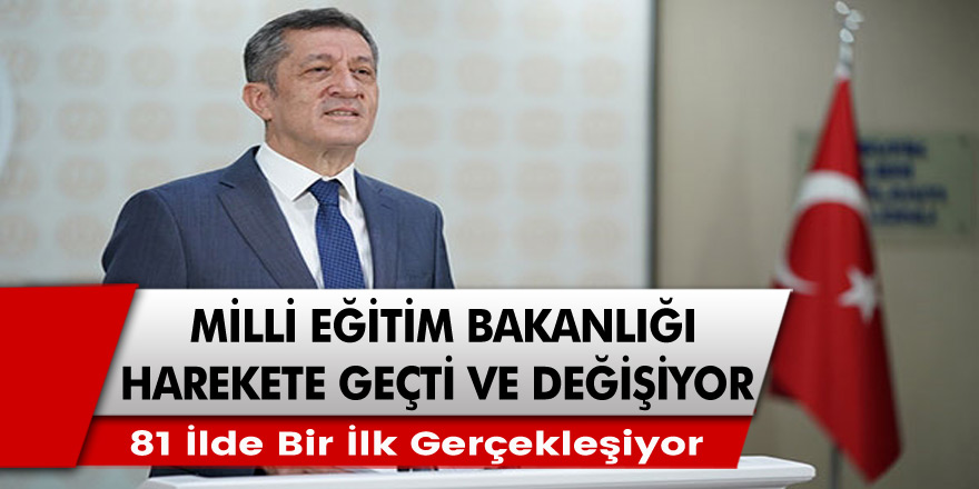 Milli Eğitim Bakanlığı Harekete Geçti Ve Değişiyor! 81 İlde Bir İlk Gerçekleşiyor...