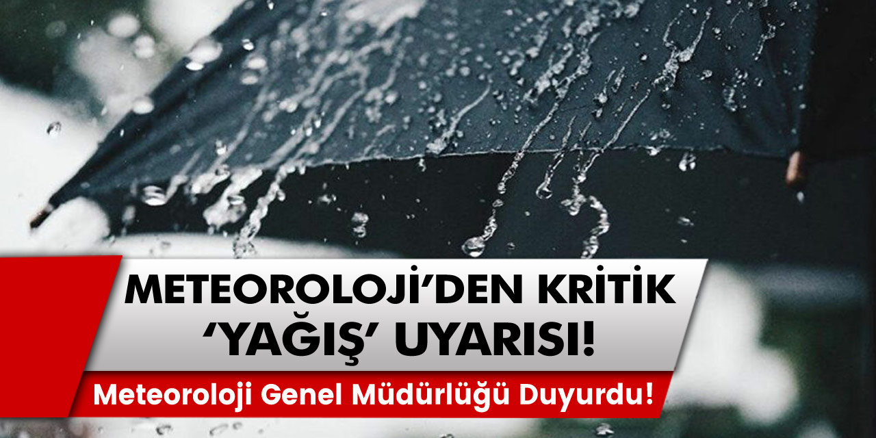 Meteoroloji Genel Müdürlüğü'den 8 Şehir İçin Kritik Uyarı: Şiddetli Yağışlar Kapıda Dikkatli Olun!