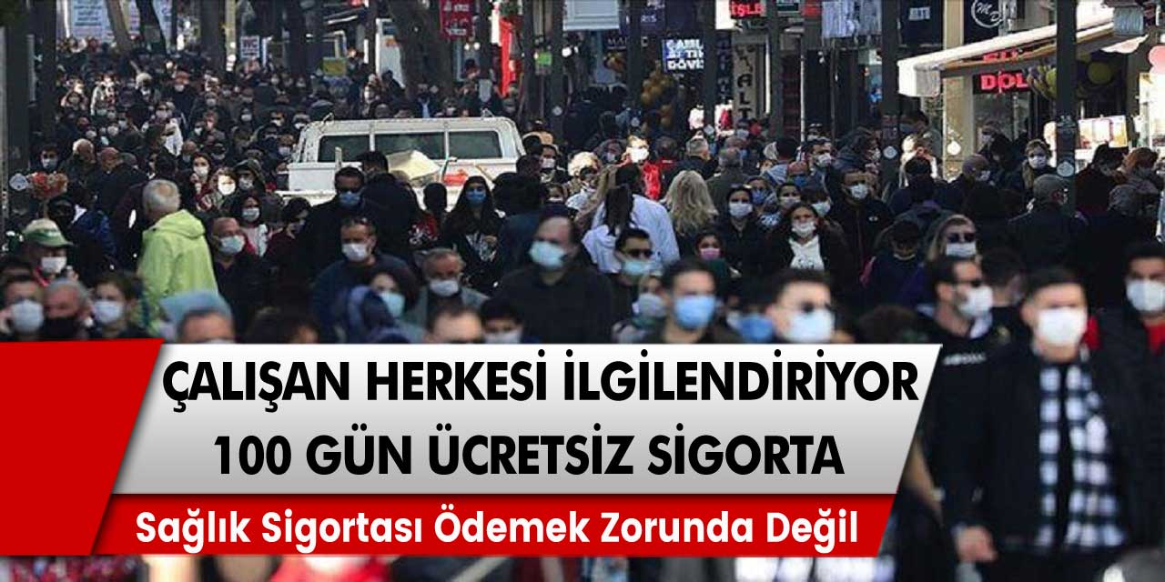 Milyonlarca Çalışanı ilgilendiriyor! 100 gün bedava dağıttığı! İşsizlik sigortası ve SGK…