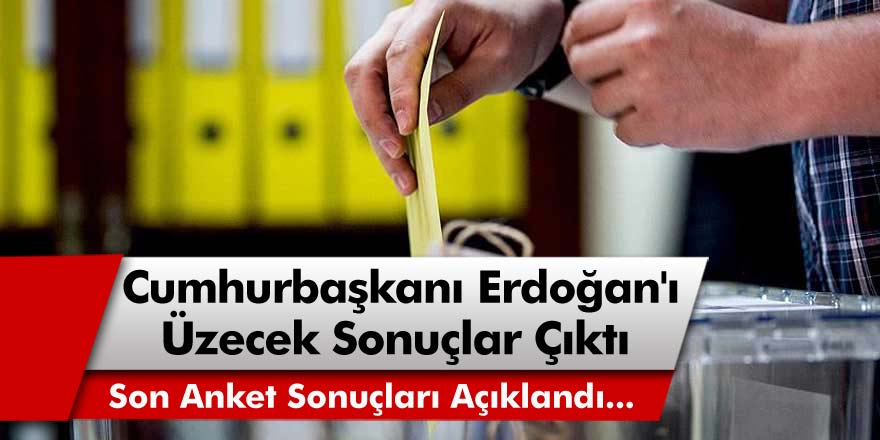AREA Araştırma Anket Sonuçları Açıklandı! Cumhurbaşkanı Erdoğan'ı Üzecek Sonuçlar...