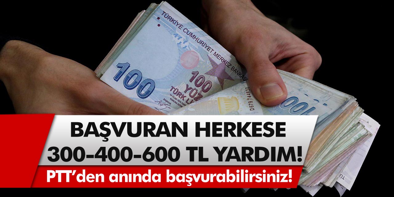 PTT’den müjde: Tek seferlik 300, 400 ve 600 TL değerinde ödemeler verilecek! Bunun için başvuru şartı aranmazken PTT şubelerine giden anında alacak…