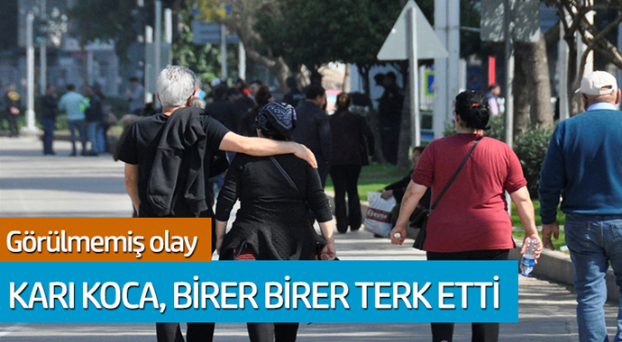 Görülmemiş Olay: Karı Koca Birer Birer Terk Etti