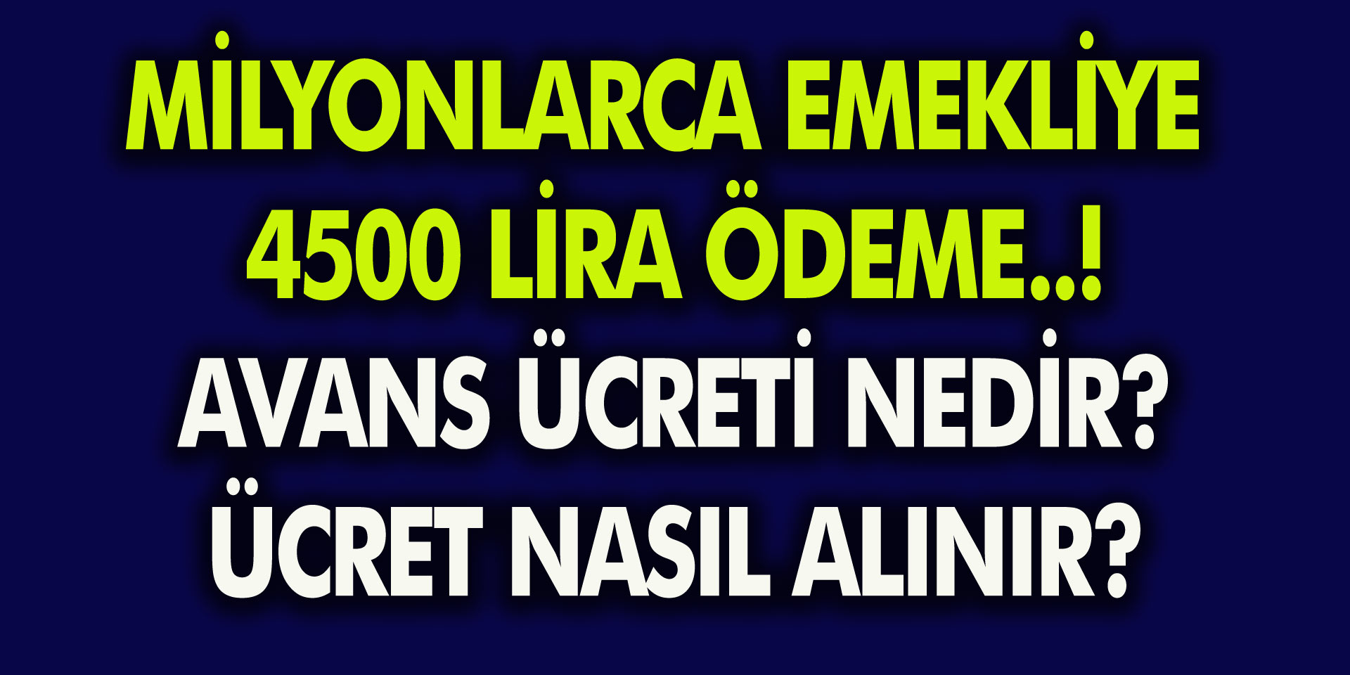 Geliri Düşük Olanlar, Maddi Geliri Olmayanlar Dikkat: SSK, BAĞKUR ve SGK Emeklilerine Müjde Verildi!