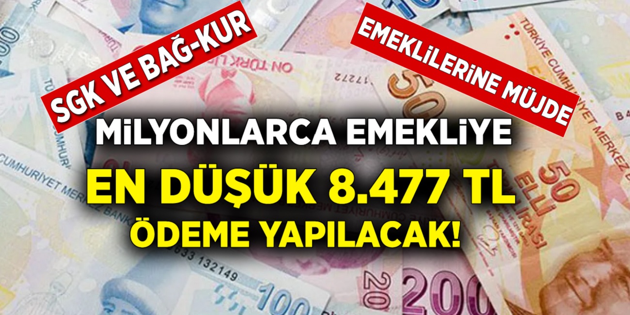 SGK, SSK ve Bağ-Kurlu emeklilrerine 8.477 TL avans ödemesi yapılacak!