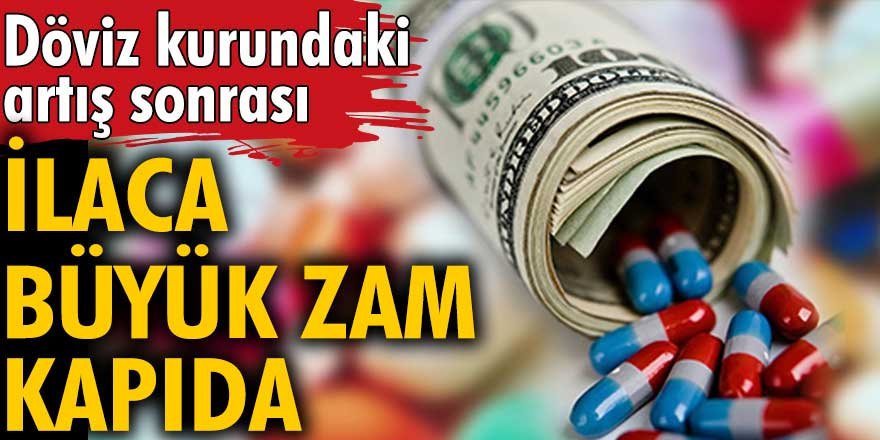 Döviz kurundaki yükseliş sonrasında ilaca yüzde 35 zam geldi!