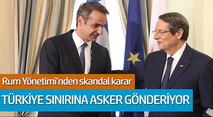Rum yönetimi'nden skandal karar! Türkiye sınırına asker gönderiyor