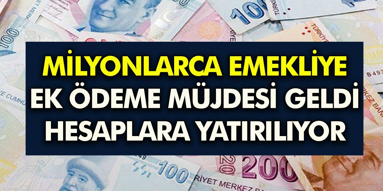 Emeklilere Son Dakika Duyuru Yayımlandı! Emekli Maaşına Ek Para Hesaplara Yatırılacak İşte Detaylar!