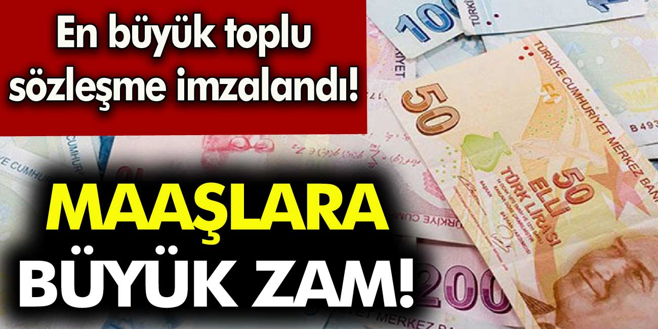 Büyük müjde Bu sabaha karşı toplu sözleşme imzalandı! Milyonlara güzel haber Maaşlara büyük zam!