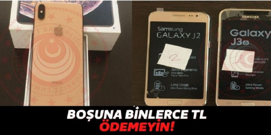 Cep Telefonunu Alacakları İlgilendiriyor, Gümrüğe Takılan Samsung ve iPhone’lar 2500 TL’den Başlayan Fiyatlarla Satılıyor!