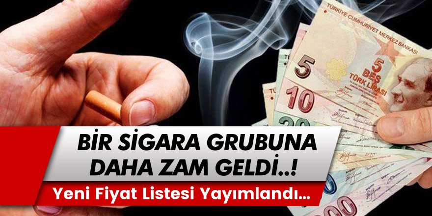 Özgür Aybaş Duyurdu: Bir Sigara Grubuna Daha Zam Geldi! Zamlı Sigara Fiyat Listesi Yayımlandı...