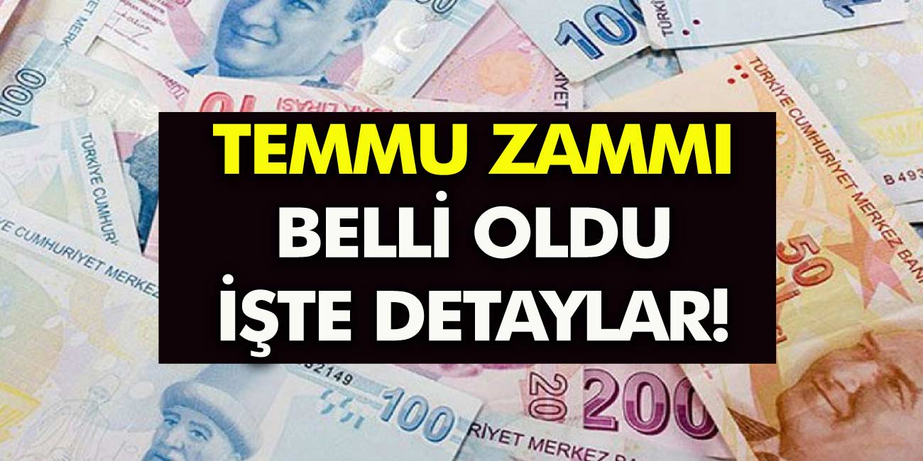 SON DAKİKA! Emekli maaş zammı En yüksek ve en düşük emekli maaşı ne kadar olacak? Emekli Temmuz zammı maaş tablosu belli oldu!