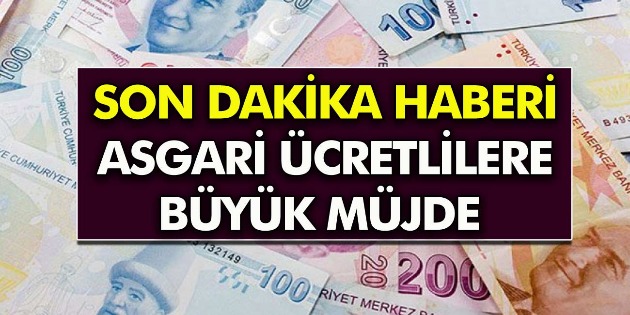 Son dakika: Asgari ücret zammında kritik gün! Sıcak haber Yapılacak zamla birlikte o paralar da yükseliyor engelli 65 yaş staj askerlik doğum bes...