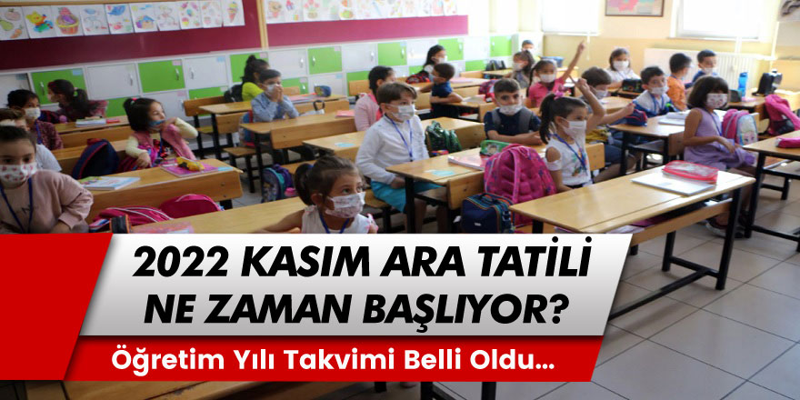 2023 Okullar ne zaman kapanacak? 15 tatil (yarıyıl tatili) ne zaman, kaç gün sürecek? 2022 ve 2023 eğitim-öğretim yılı takvimi