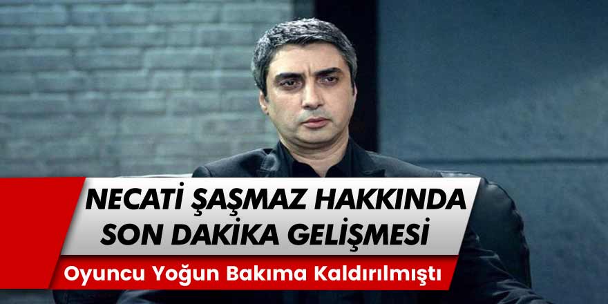 Kurtlar Vadisinin Polat Alemdarı Hakkında Son Dakika Gelişmesi! Necati Şaşmaz'ın Sağlık Durumu Nasıl?