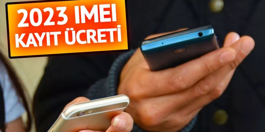 Yurtdışından Telefon Getirmek Artık Karlı Değil! 2023 Güncel IMEI Kayıt Fiyatları! Güncel IMEI Kayıt Ücretleri!