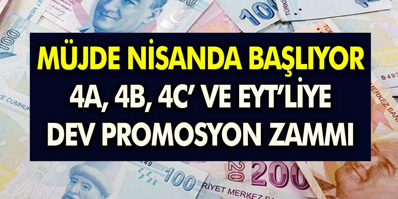 Nisanda başlıyor 4A, 4B, 4C’li ve EYT'liye En yüksek promosyonu O banka ödeyecek!  Müjde 25 bin TL promosyon geliyor!