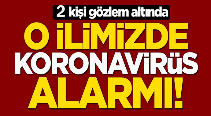 Çorum’un Sungurlu ilçesinde koronavirüs şüphesiyle 2 kişi gözlem altına alındı