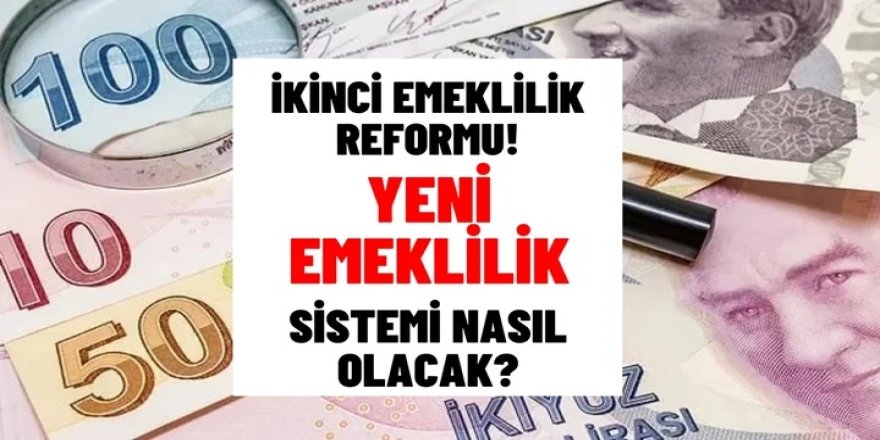 Emeklilikte Yeni Dönem: Reformun Getirdikleri ve Beklentiler! Yeni Emeklilik Sistemi Türkiye'yi Nasıl Etkileyecek?