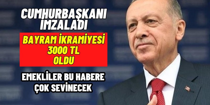 Cumhurbaşkanı Erdoğan resmen imzaladı! SSK BAĞ-KUR Emekli Kurban Bayramı ikramiyesi 3000 TL! İşte ayrıntılar...