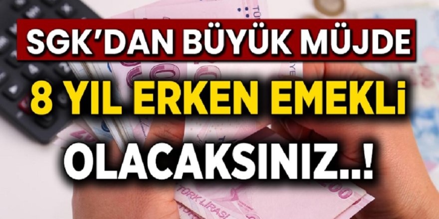 Emeklilikte Yaşa Takılanlar İçin Umut Veren Haber: Erken Emeklilik Hakkı Kaçıranlara Müjde! 8 Yıl Erken Emeklilik İmkanı!