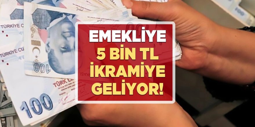 SSK BAĞ-KUR Tüm Emeklilere Ek 5 Bin TL Ödeme: Emekliye 5 Bin TL'lik İkramiye Nasıl Gelecek? İşte Detaylar!