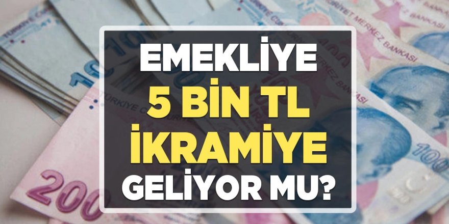 Emekliler İçin Müjdeli Haber: Emeklilere 5 Bin TL İkramiye Ne Zaman Yatırılacak? İşte Detaylar!