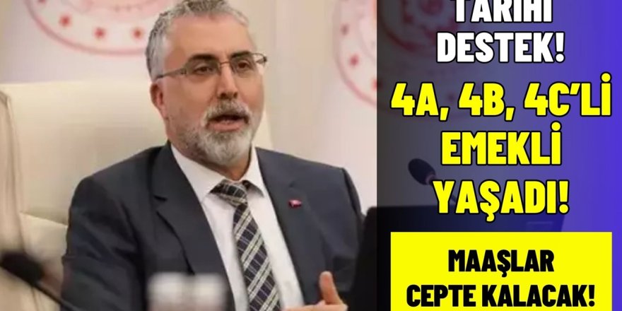 4A, 4B, 4C’li emeklilerine tarihin en büyük desteği! Bunları yapanların maaşı cebinde kalacak! Detayları haberimizde…