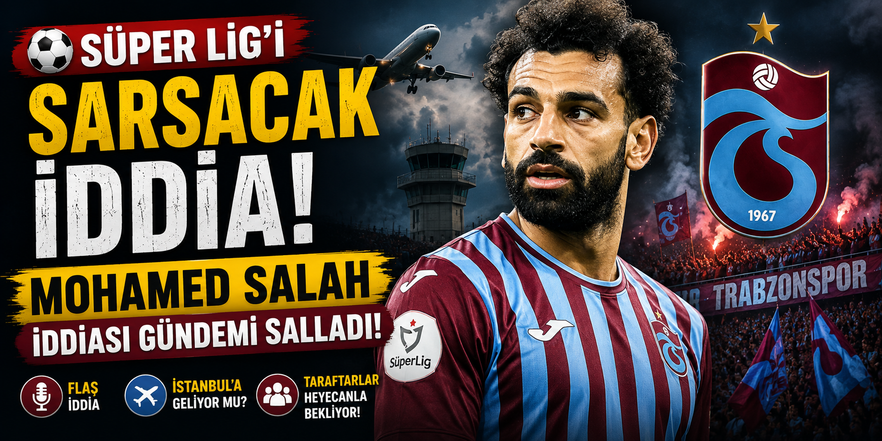 Süper Lig'i Sarsacak İddia! Mohamed Salah İddiası Gündemi Salladı
