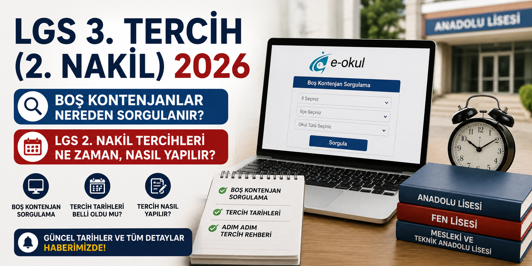 LGS 3. TERCİH (2. NAKİL) 2026: Boş Kontenjanlar Nereden Sorgulanır? LGS 2. Nakil Tercihleri Ne Zaman, Nasıl Yapılır?