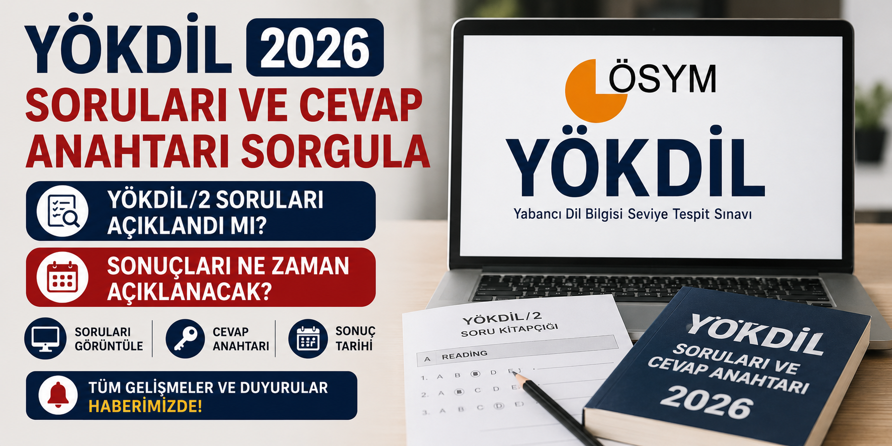 YÖKDİL Soruları ve Cevap Anahtarı 2026 Sorgula | YÖKDİL/2 Soruları Açıklandı mı, Sonuçları Ne Zaman Açıklanacak?