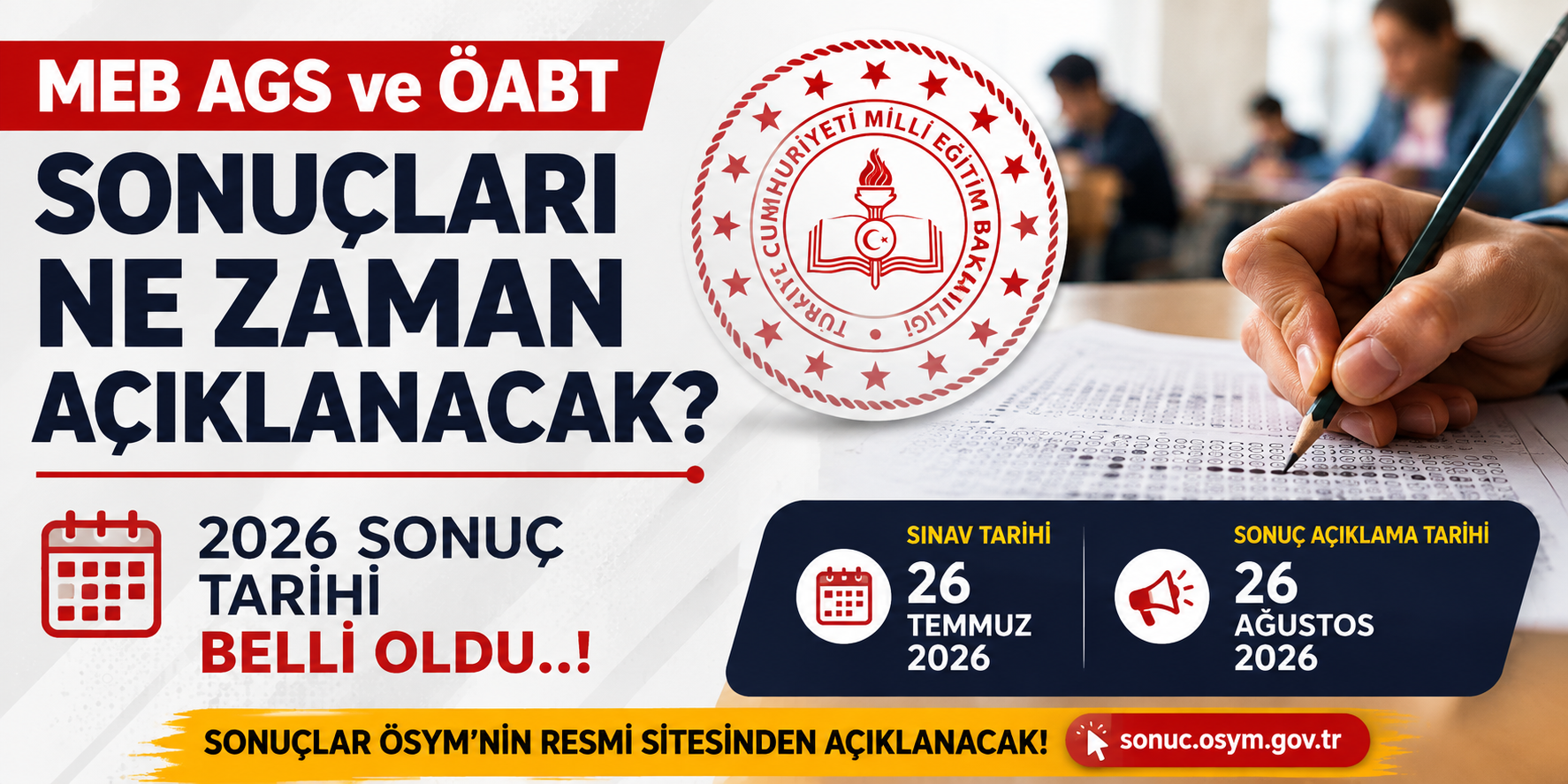 MEB AGS ve ÖABT sonuçları ne zaman açıklanacak? 2026 sonuç tarihi belli oldu..!
