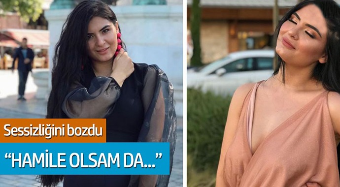 Hanife Gürdal, sessizliğini bozdu ''hamile olsam da...''