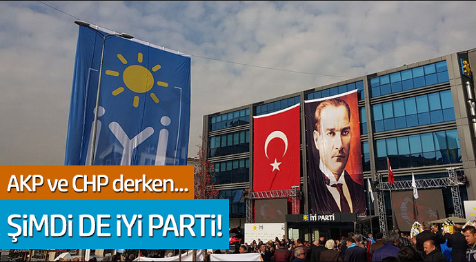 AKP ve CHP derken şimdi de İyi Parti iptal etti