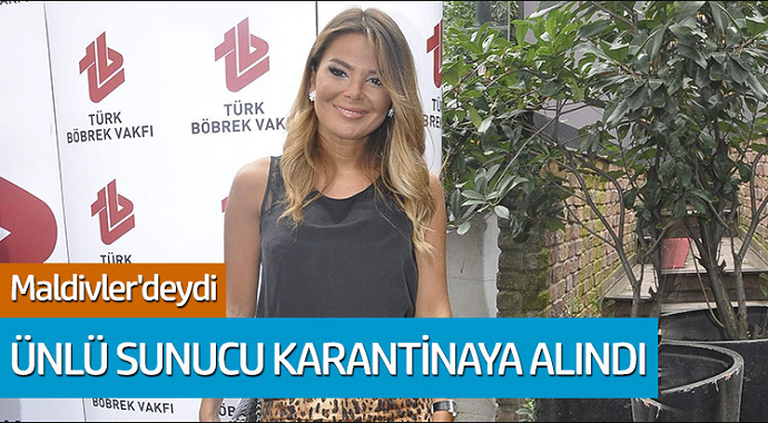 Ünlü sunucu Özlem Yıldız karantinaya alındı