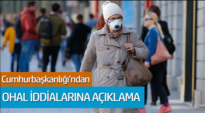 Cumhurbaşkanlığı'ndan OHAL İddialarına Açıklama