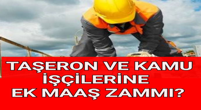 Taşeron Ve Kamu İşçilere Yüzdelik Dilim Düzenlemesiyle Ek Maaş Zammı Yapılacak mı?