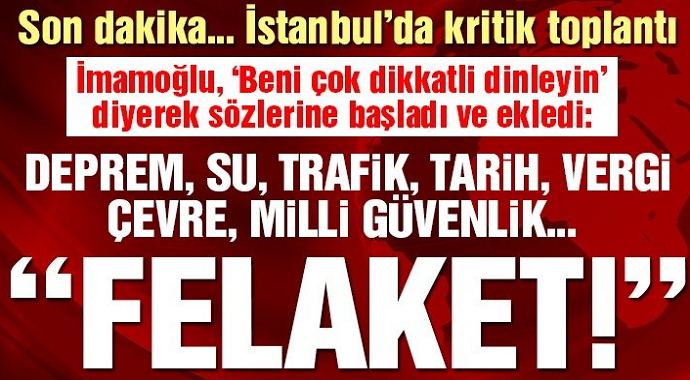 Ekrem İmamoğlu'ndan İstanbul'da Kritik Toplantı