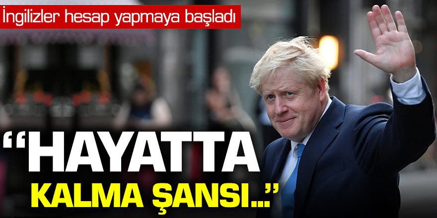 İngilizler hesab yapmaya başladı! ''Babakan Johnson hayatta kalma şansı...''