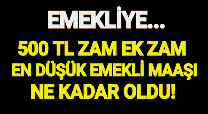 Emekliye 500 TL zam! Ek ödemeli en düşük emekli maaşı ne kadar olacak?