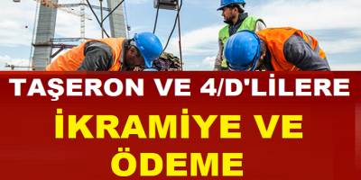 Taşeron işçilerin ilave tediye, ek ikramiye ödemeleri ne zaman yapılacak? Kim ne kadar alacak?