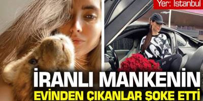 İstanbul'da şok baskın İranlı ünlü manken'in evinden çıkanlar şoke etti