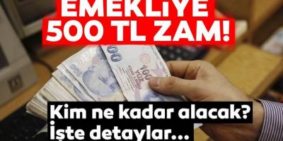 Müjde Emekliye 500 TL Zam! Güncel Emekli Maaşları Ne Kadar Oldu?