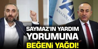 Çavuşoğlu’nun paylaşımı sonrası İsmail Saymaz'ın yardım yorumuna beğeni yağdı
