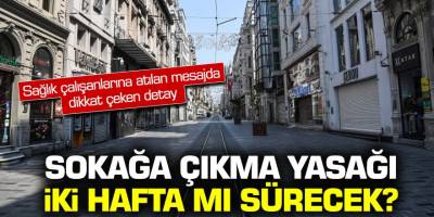 Son dakika!   iddilara göre sokağa çıkma yasağı...