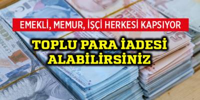 10 Yıl Şartı Var! Memur, İşçi, Dul, Yetim, Emekli Milyonlarca Kişiyi İlgilendiriyor...