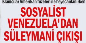 Sosyalist Venezuela'dan Süleymani çıkışı