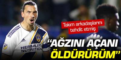 Ibrahimovic takım arkadaşlarını tehdit etmiş! 'Ağzını açanı öldürürüm'