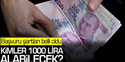 1000'er lira destek başvurusunun detayları belli oldu
