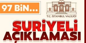 İstanbul Valiliği'nin Suriyeli Açıklaması 91 Bin...