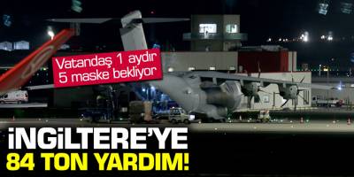 İngiltere'ye Türkiye'den 84 ton sağlık ekipmanı gönderildi